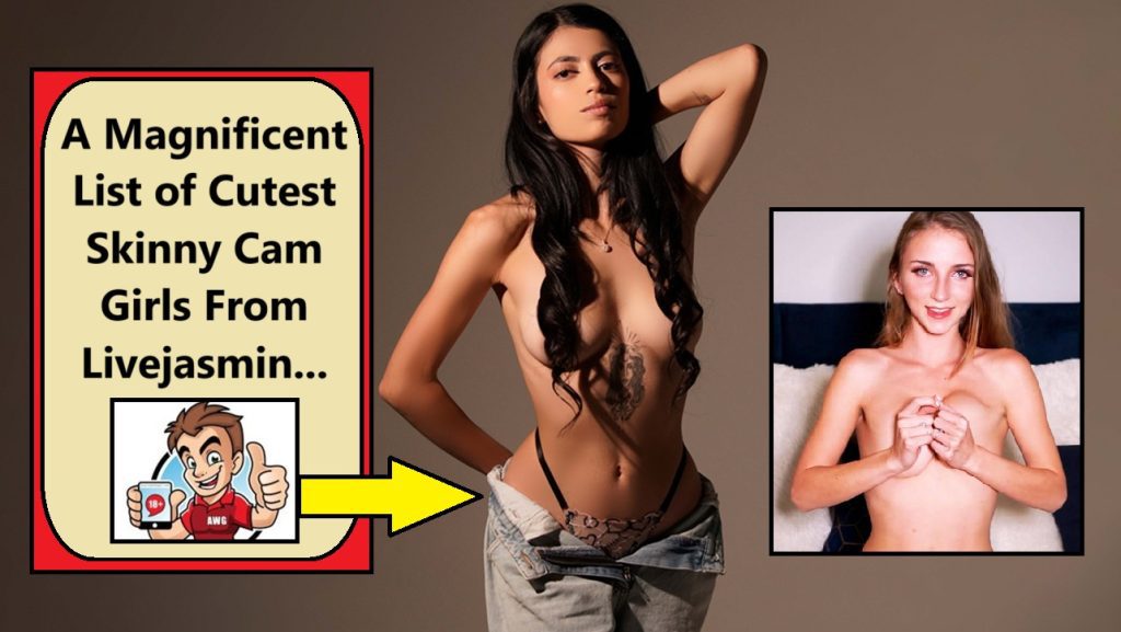 skinny cam girls from Livejasmin